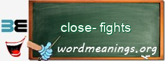 WordMeaning blackboard for close-fights